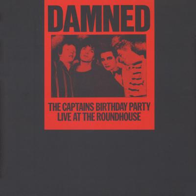 The Captains Birthday Party - Live At The Roundhouse
