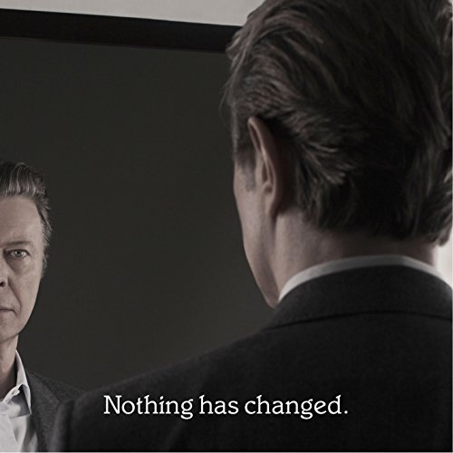 Nothing Has Changed By David Bowie