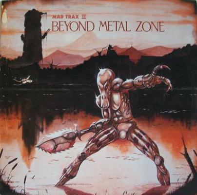 Mad Trax Ii - Beyond Metal Zone