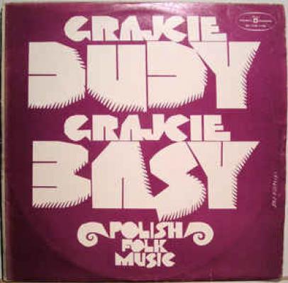 Grajcie Dudy Grajcie Basy (polish Folk Music)