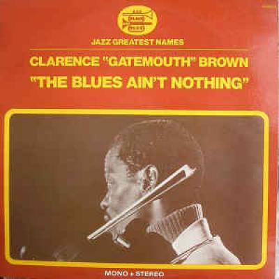 The Blues Ain't Nothing