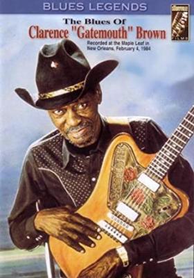 The Blues Of Clarence 'gatemouth' Brown