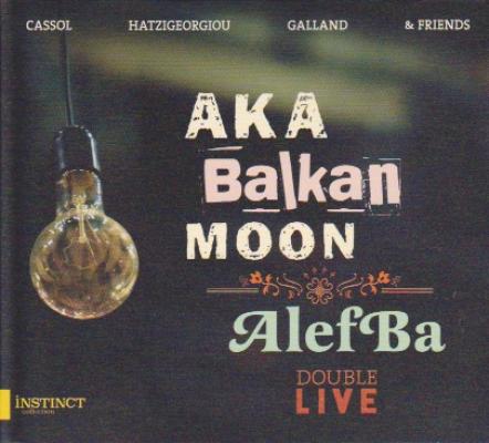 Aka Balkan Mooon - Alefba : Double Live