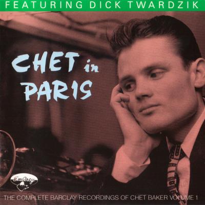 Chet In Paris.the Complète Barclay Recordings Of Chet Baker Volume 1