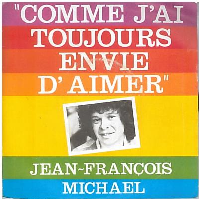 Comme J'ai Toujours Envie D'aimer