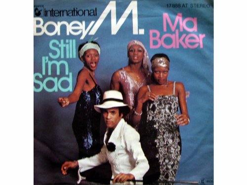 Ma Baker / Still I'm Sad