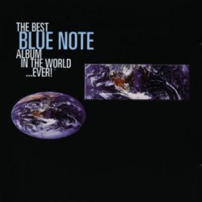 The Best Blue Note Album In The World... Ever!