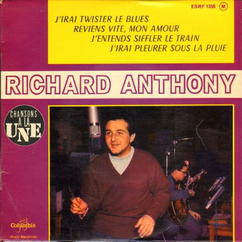 Richard Anthony - J'irai Twister Le Blues - Columbia - Esrf 1358
