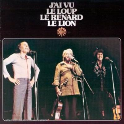 J'ai Vu Le Loup, Le Renard, Le Lion