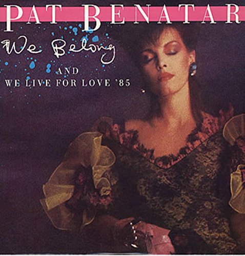 Pat Benatar - We Belong - Chrysalis - 601 559