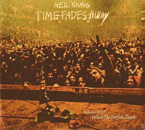 Time Fades Away & Where The Buffalo Roam