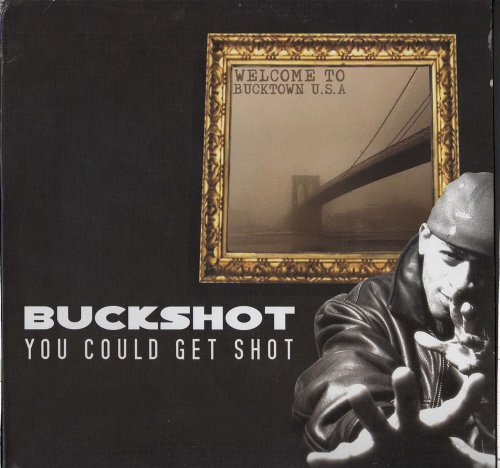 You Could Get Shot