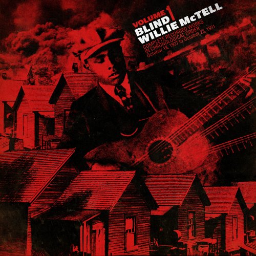 Blind Willie Mctell - Complete Recorded Works In Chronological Order Volume 1