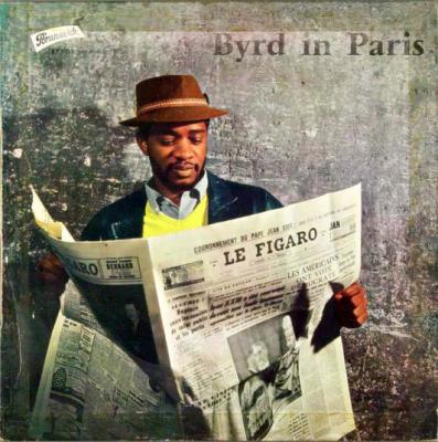 Byrd In Paris