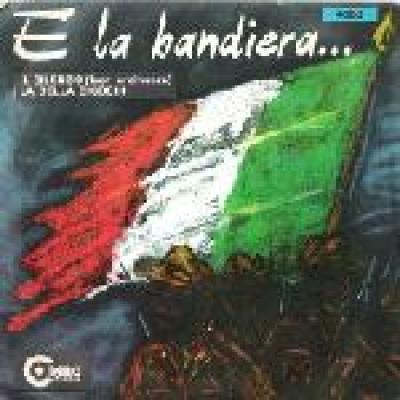 E La Bandiera...