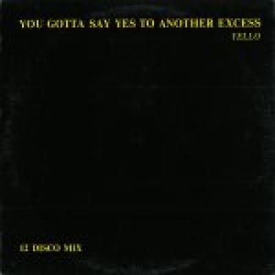You Gotta Say Yes To Another Excess