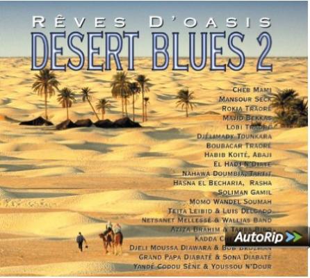 Desert Blues 2 Rêves D'oasis