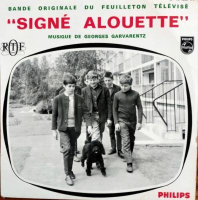 Bande Originale Du Feuilleton Télévisé Signé Alouette - *