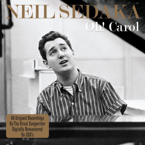 Oh Carol By Neil Sedaka