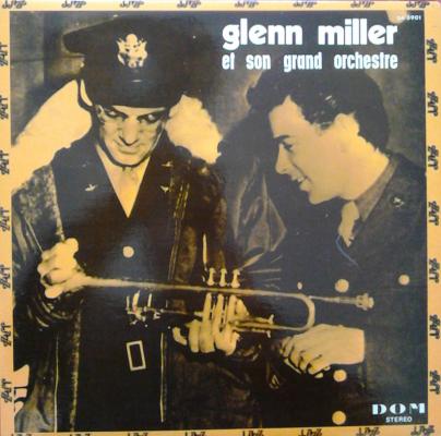 Glenn Miller Et Son Grand Orchestre