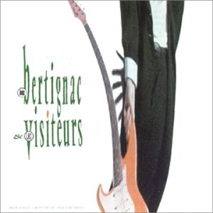 Bertignac & Les Visiteurs