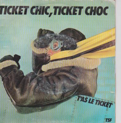Ticket Chic, Ticket Choc
