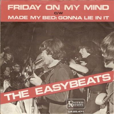 Friday On My Mind / Made My Bed: Gonna Lie In It