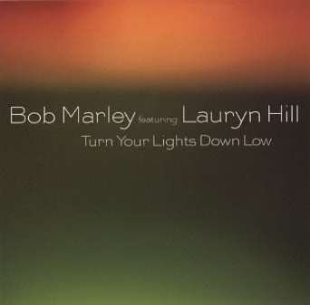 Turn Your Lights Down Low