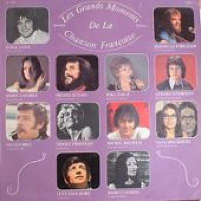 Les Grands Moments De La Chanson Française Vol