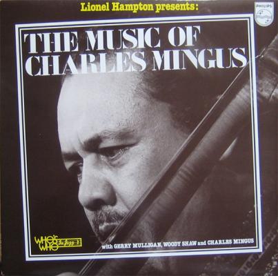 Lionel Hampton Presents: The Musicof Charles Mingus