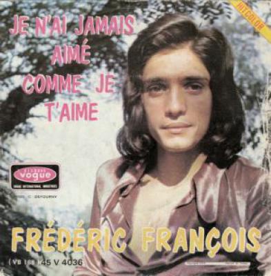 Je N'ai Jamais Aimé Comme Je T'aime / Ma Chance C'est De T'avoir