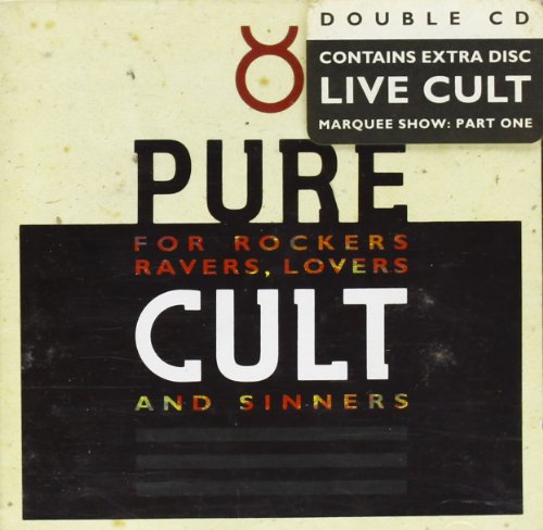 Pure Cult For Rockers, Ravers, Lovers And Sinners