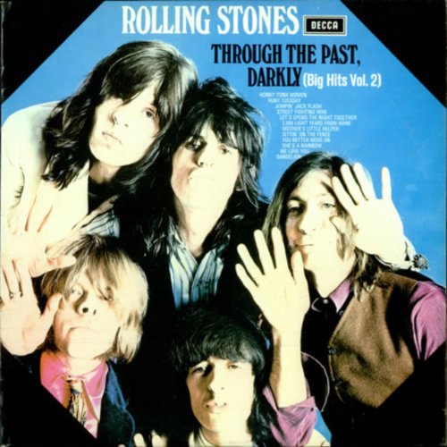 Rolling Stones Through The Past Darkly: Big Hits, Vol. 2