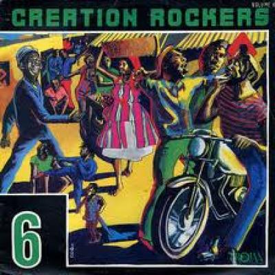 Creation Rockers Vol. 6