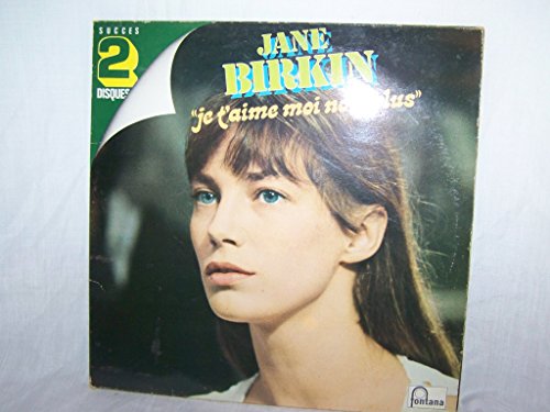 Jane Birkin Je T'aime Moi Non Plus