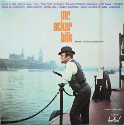 Mr. Acker Bilk With The Leon Young String Chorale
