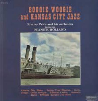 Boogie Woogie And Kansas City Jazz