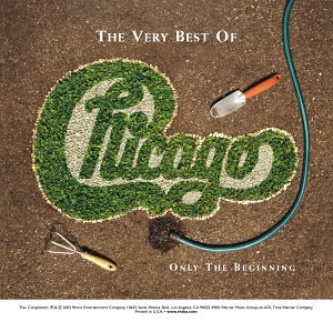 The Very Best Of Chicago: Only The Beginning