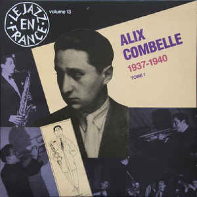 Alix Combelle 1937-1940 Tome 1