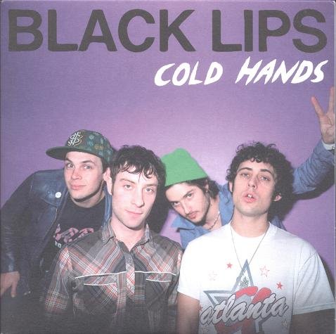 Black Lips - Cold Hands Bw My Struggle
