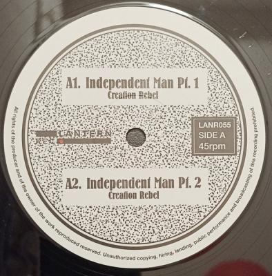 Independent Man / Creation Rebel