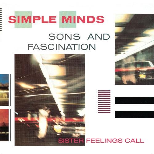 Sons And Fascination/ Sister Feelings Call