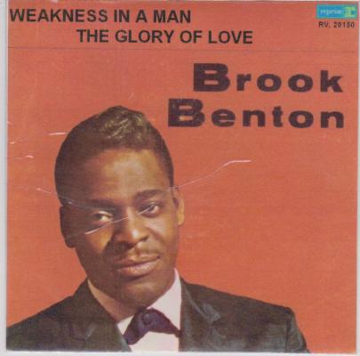 Weakness In A Man/ The Glory Of Love