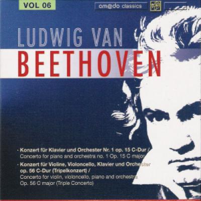 Vol 6 : Concerto Pour Piano Et Orchestre N°1, Pour Violon Violoncelle Piano Et Orchestre Op 56 C Majeur (triple Concerto)