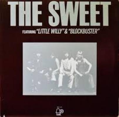 The Sweet Featuring Little Willy & Blockbuster