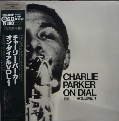 Charlie Parker On Dial Volume 1