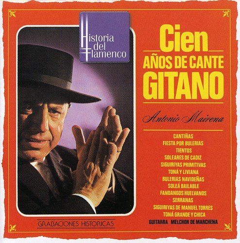 Cien Anos De Cante Gitano