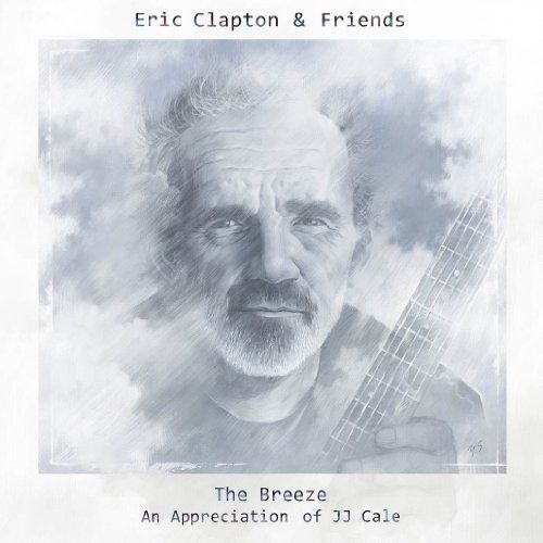 Eric Clapton & Friends - the Breeze