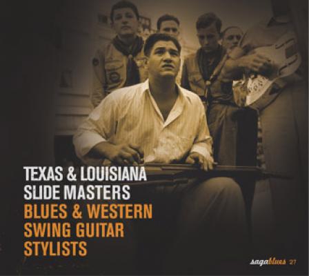 Texas & Louisiana Slide Masters Blues & Western Swing Guitar Stylists
