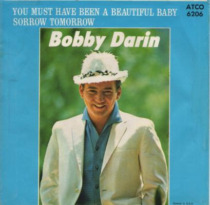 You Must Have Been A Beautiful Baby/ Sorrow Tomorrow